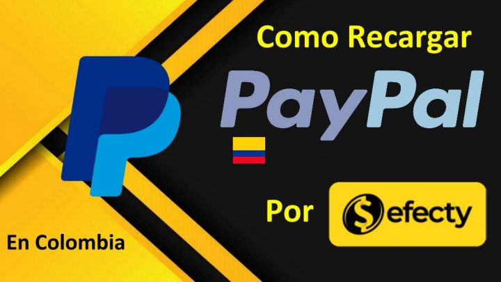 Como Recargar Paypal Por Efecty Con Saldos Y Recargas