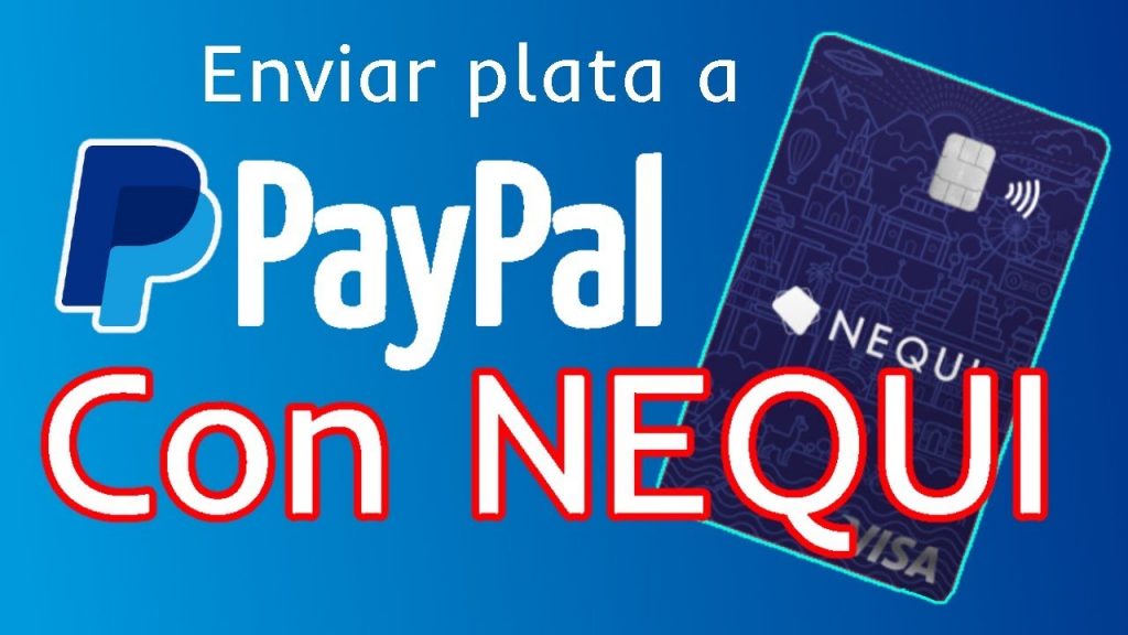 Como Recargar Paypal Con Nequi 