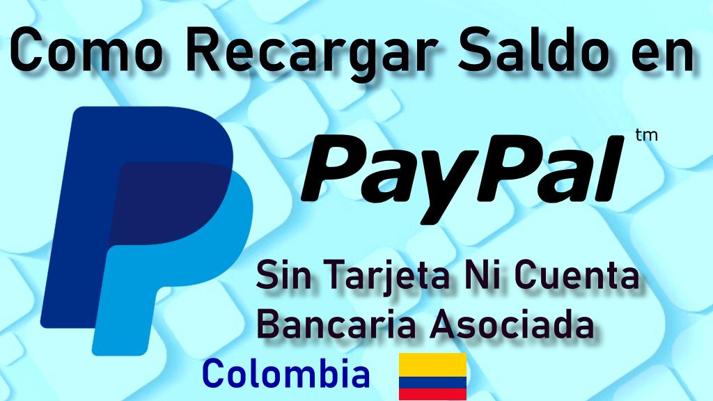 Cómo depositar o meter dinero en PAYPAL sin tarjeta de crédito ni cuenta bancaria 