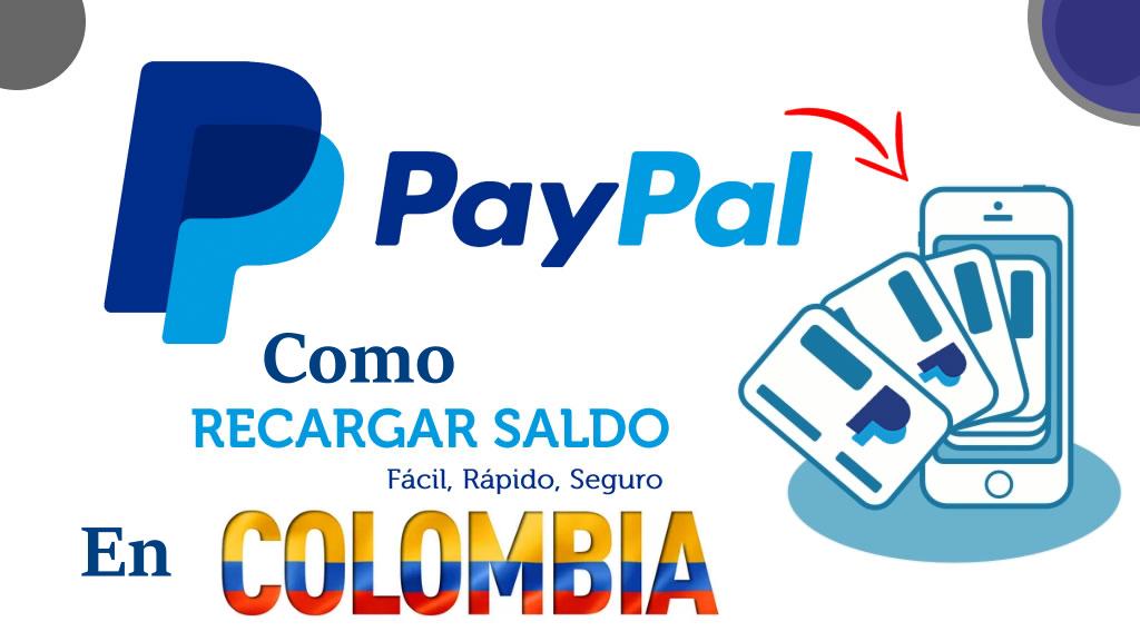 Como Recargar PayPal sin Tarjeta En Colombia Recarga De Saldo Inmediata