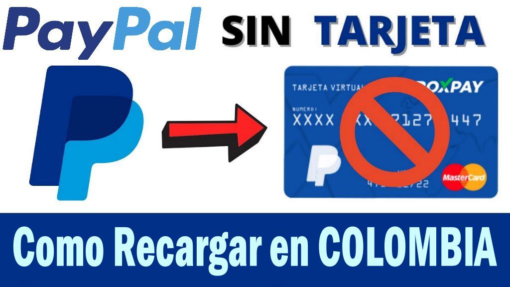 Como Recargar Mi PayPal En COLOMBIA Sin Tarjeta De Crédito