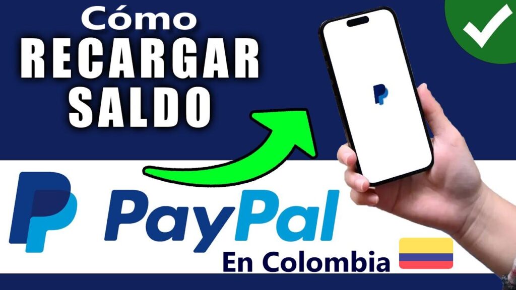 Cómo Se Recarga Saldo De PayPal En COLOMBIA En Dólares Digitales