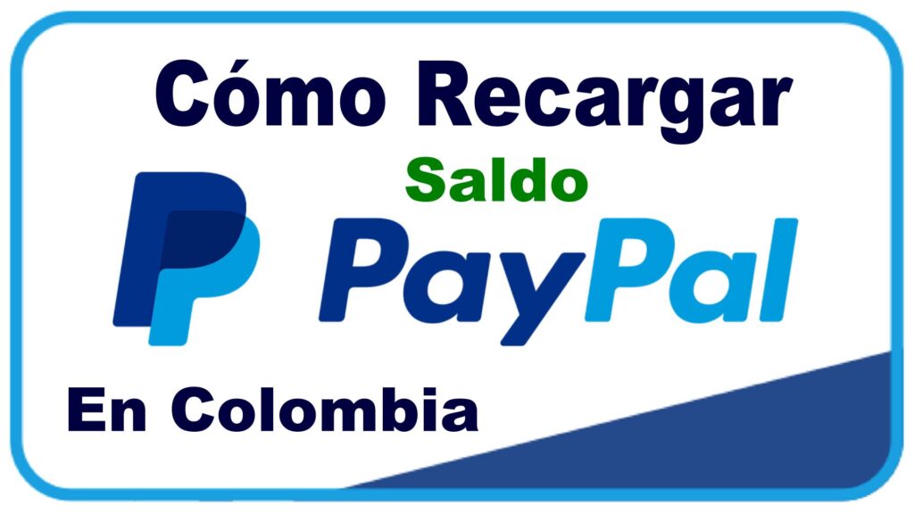 Recarga de PayPal en Efectivo en Colombia