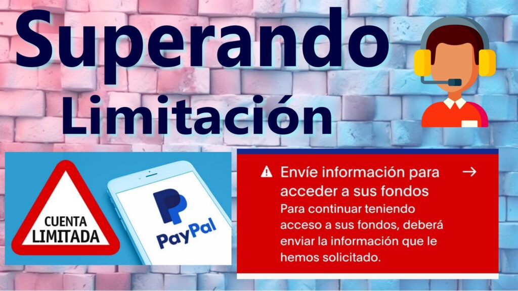Superando Cuenta PayPal Limitada En Colombia Saldos y Recargas Asesoría Vía Chat 