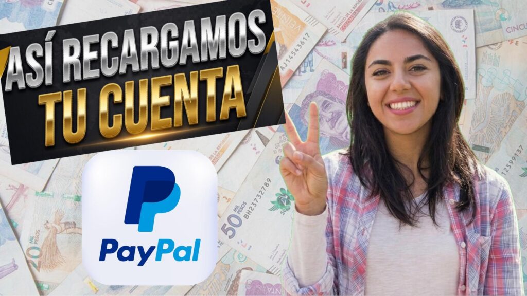 Recargar Saldo PayPal En Efectivo Por Corresponsal Bancario